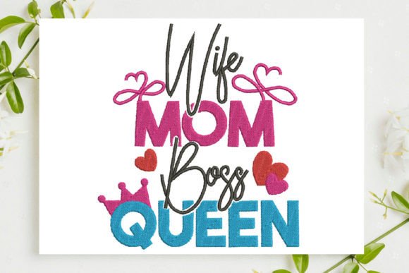 Wife Mom Boss Queen Embroidery Review